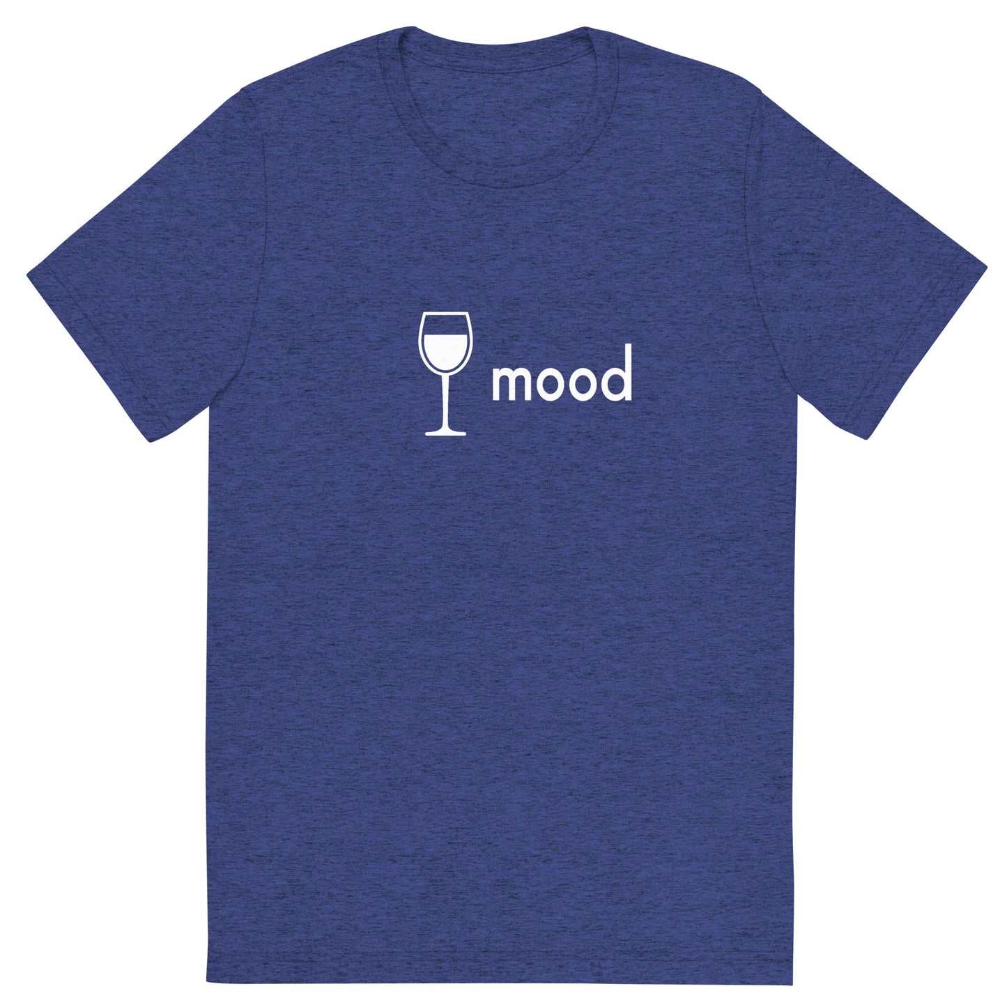 wine mood tri-blend t-shirt