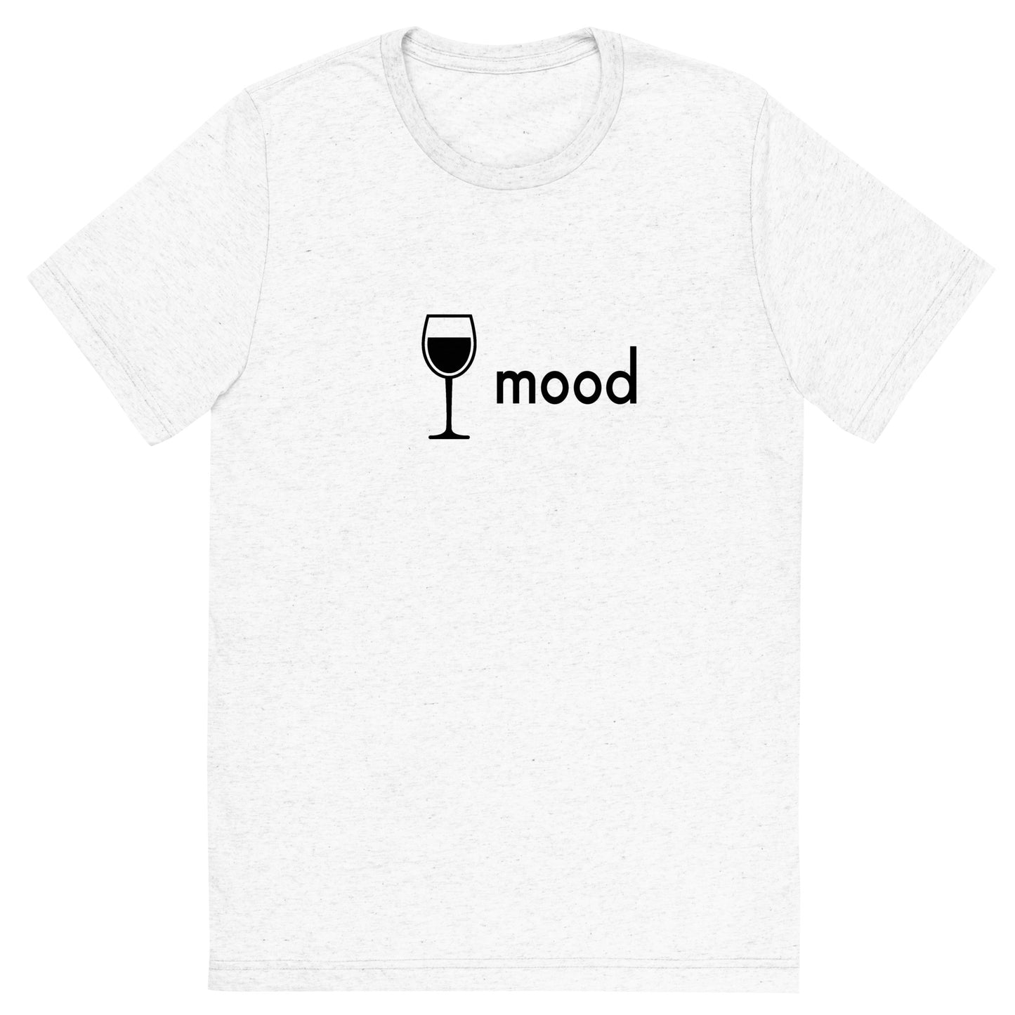 wine mood tri-blend t-shirt